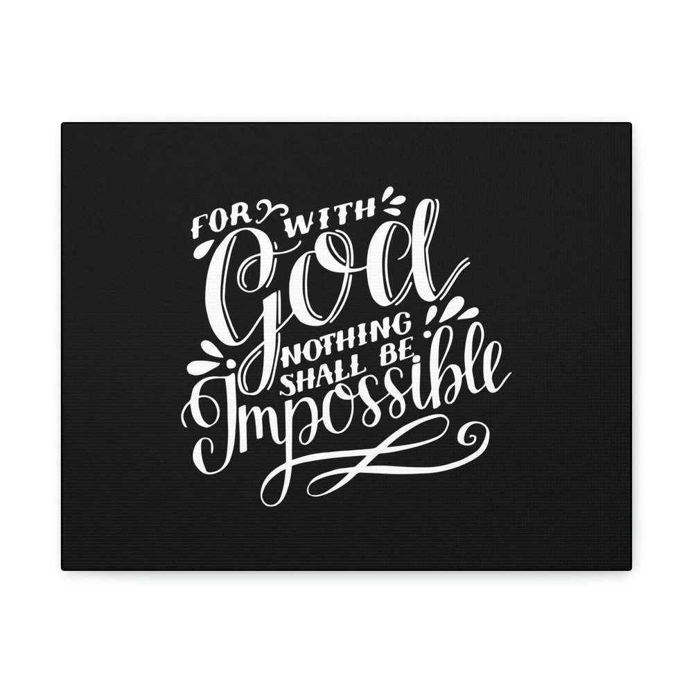 Scripture Walls Luke 1:37 Nothing Shall Be Impossible Calligraphy Christian